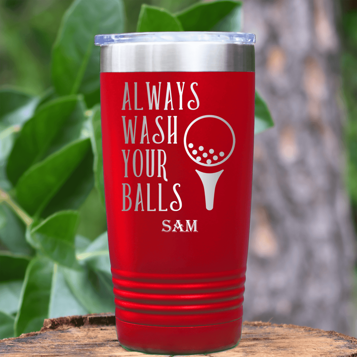 Black Golf Tumbler With Always Wash Your Balls Design