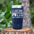 Military Green golf tumbler Baby Got Back