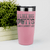 Salmon golf tumbler Baby Got Back