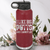 Maroon golf water bottle Baby Got Back