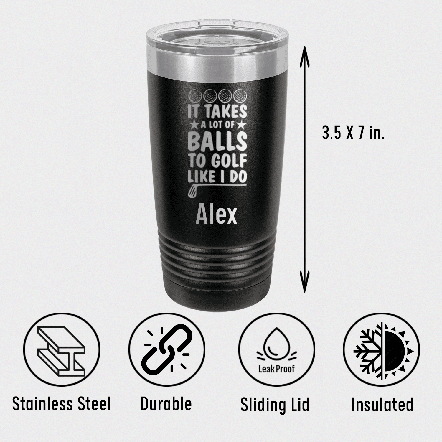 It Takes Balls To Golf Like I Do Tumbler