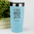 Teal Golf Tumbler With It Takes Balls To Golf Like I Do Design