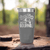 Grey golf tumbler Less Talk More Golf