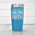 Light Blue golf tumbler Weekend Forecast Golfing