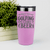 Pink golf tumbler Weekend Forecast Golfing